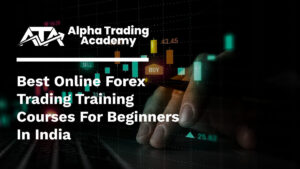 Best Online Forex Trading Training Courses for Beginners in India